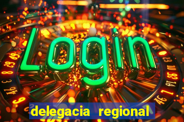 delegacia regional do trabalho