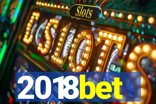 2018bet