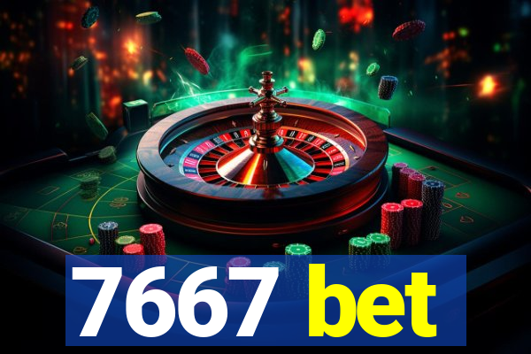 7667 bet