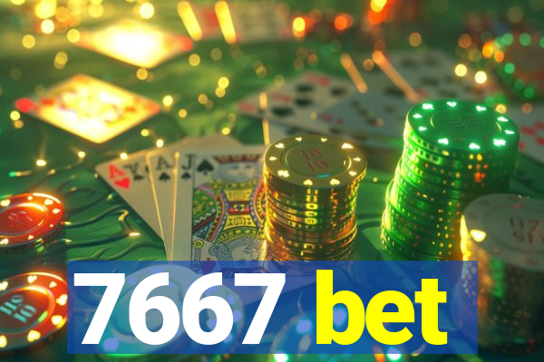 7667 bet