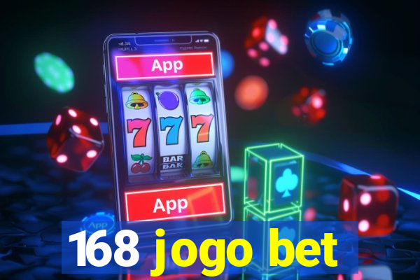 168 jogo bet