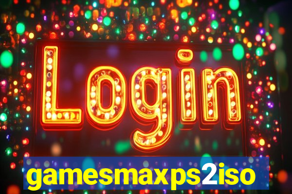 gamesmaxps2iso