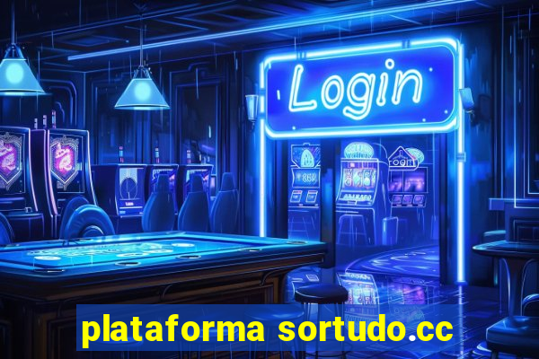 plataforma sortudo.cc