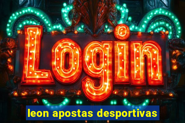 leon apostas desportivas