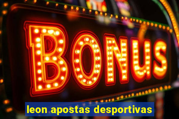 leon apostas desportivas