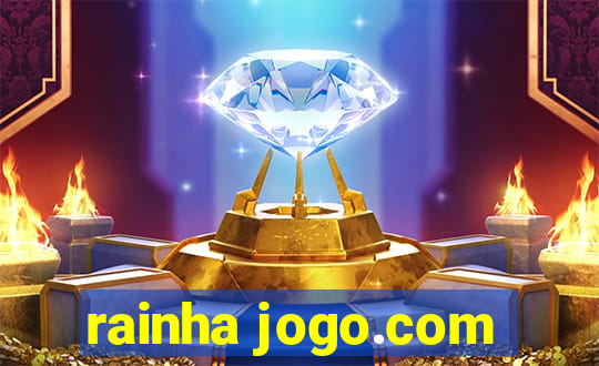 rainha jogo.com