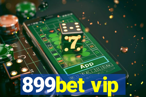 899bet vip