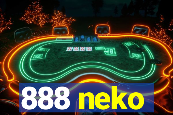 888 neko