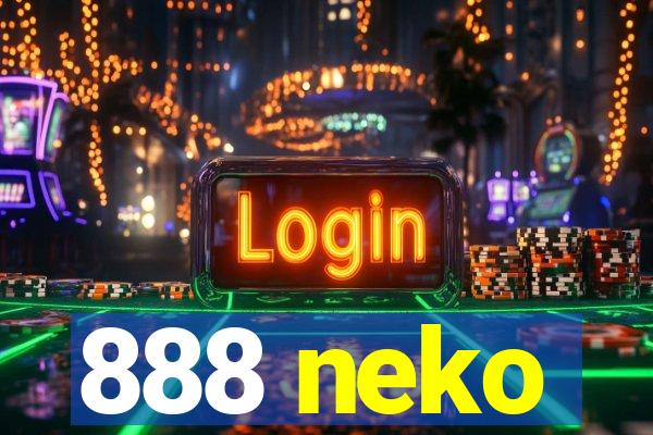 888 neko