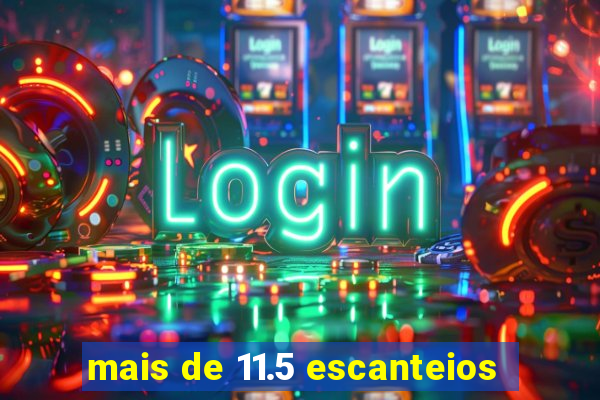 mais de 11.5 escanteios