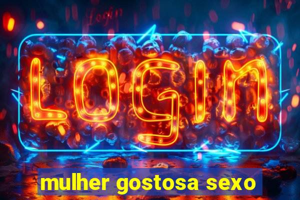 mulher gostosa sexo