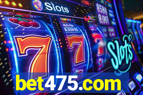 bet475.com