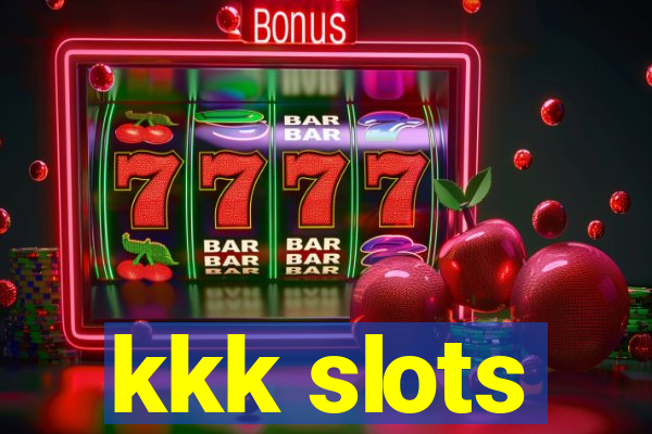 kkk slots