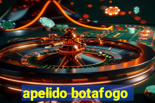 apelido botafogo