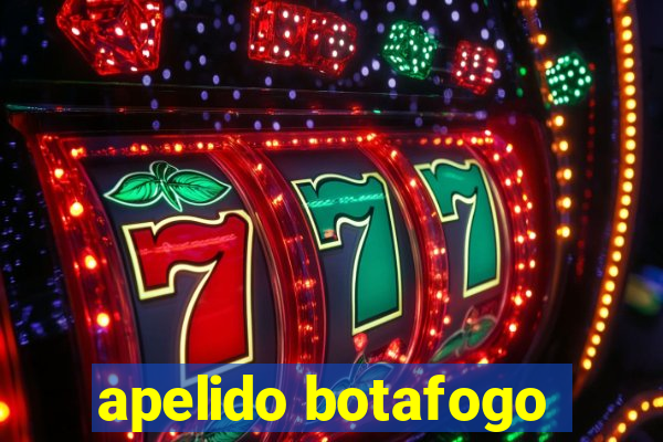 apelido botafogo