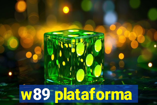 w89 plataforma