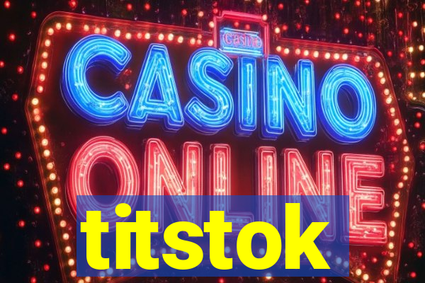 titstok