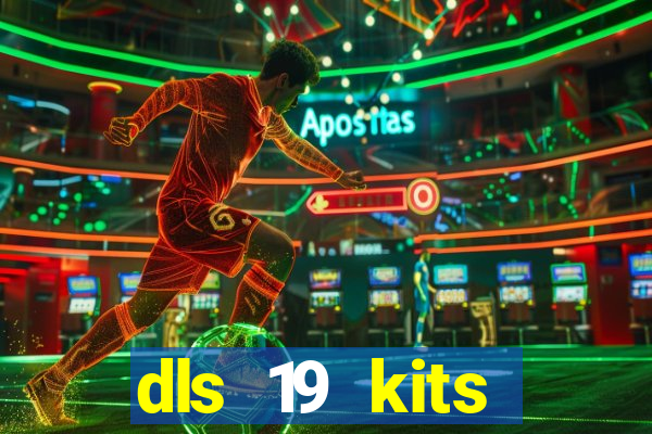 dls 19 kits barcelona 2019