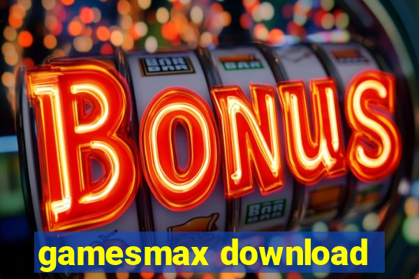 gamesmax download