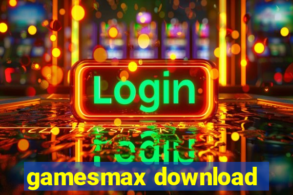 gamesmax download
