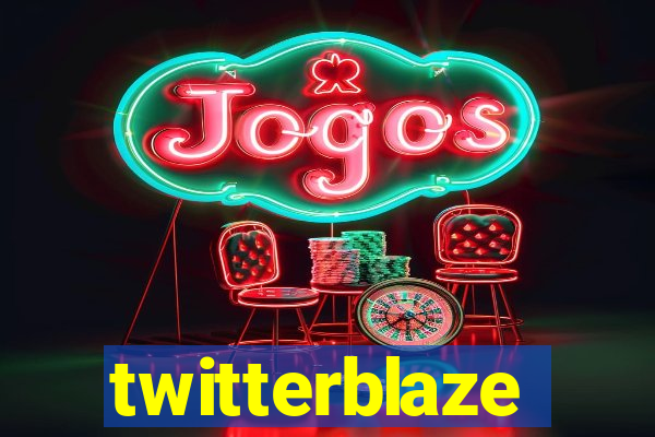 twitterblaze