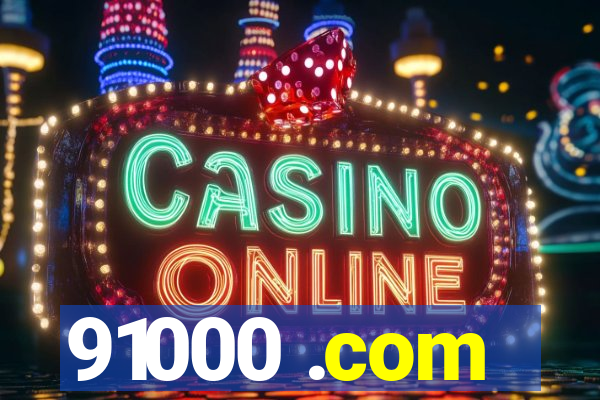 91000 .com