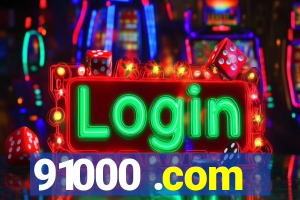 91000 .com
