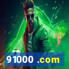 91000 .com