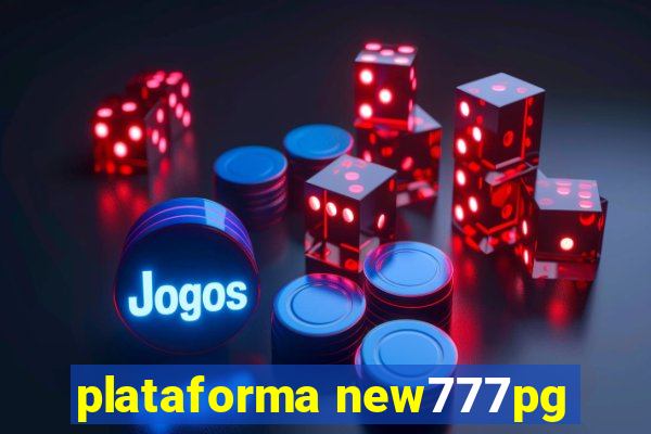 plataforma new777pg