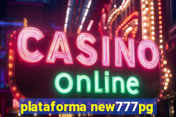 plataforma new777pg