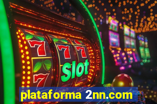 plataforma 2nn.com