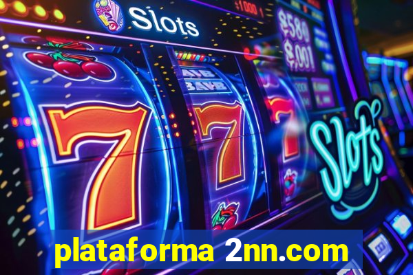 plataforma 2nn.com