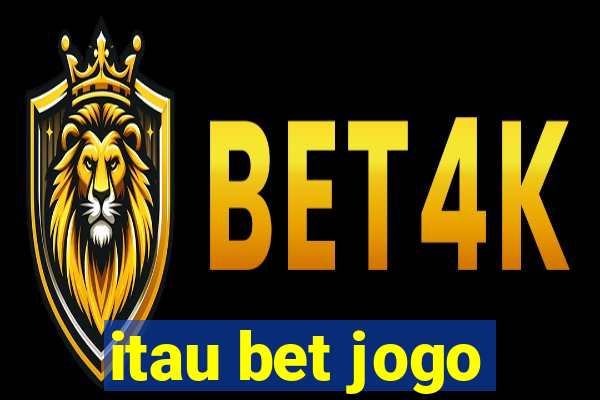 itau bet jogo