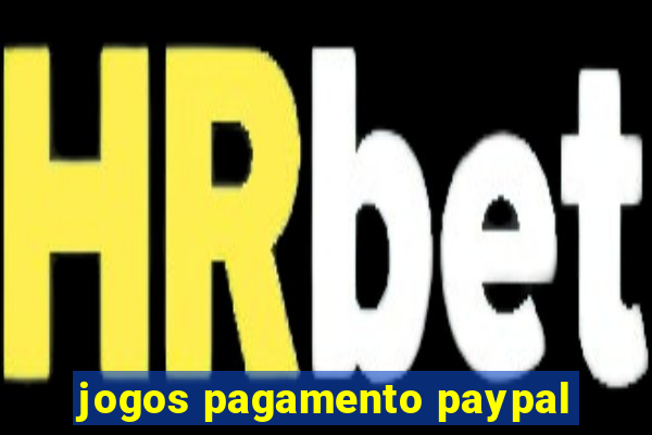jogos pagamento paypal