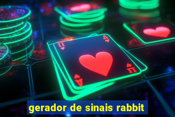 gerador de sinais rabbit