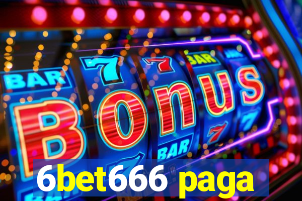 6bet666 paga
