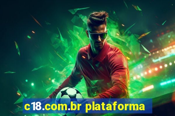 c18.com.br plataforma