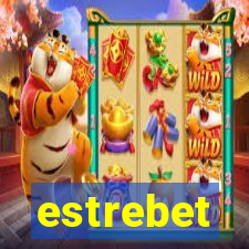 estrebet