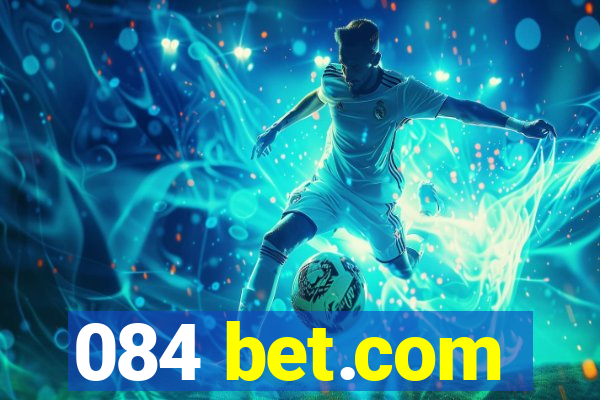 084 bet.com