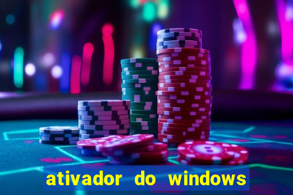 ativador do windows 7 ultimate