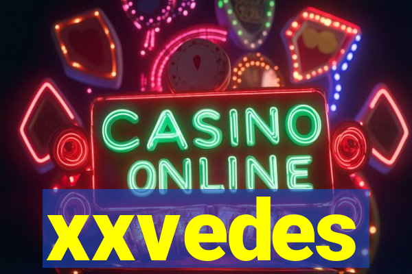 xxvedes