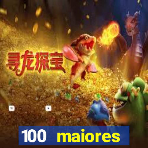 100 maiores empresas da bahia