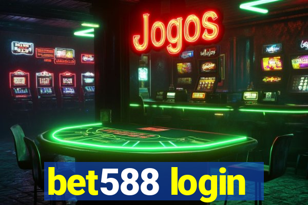 bet588 login