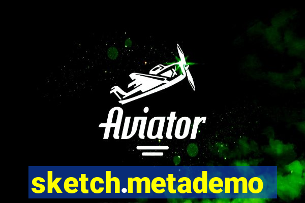 sketch.metademolab
