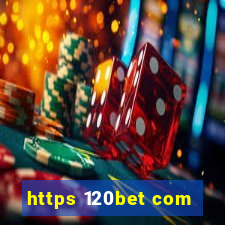 https 120bet com