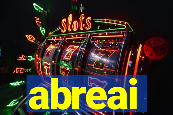 abreai
