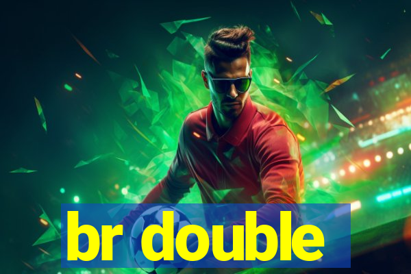 br double