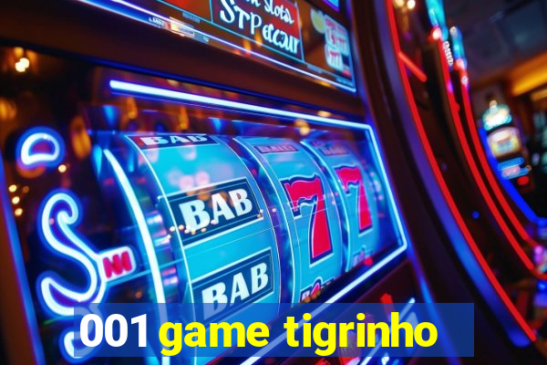 001 game tigrinho