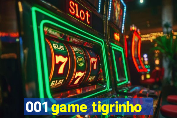 001 game tigrinho