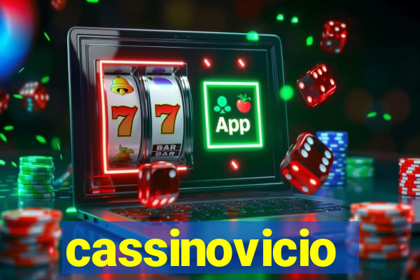 cassinovicio
